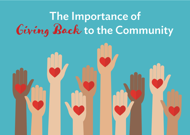 The Importance of Giving Back to the Community